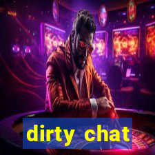 dirty chat